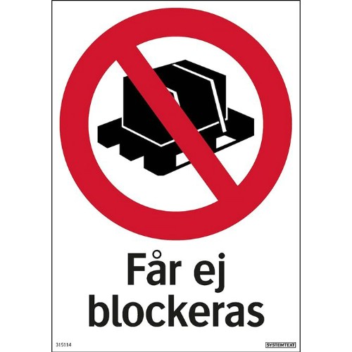 Skylt får ej blockeras
